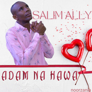 Salim Ally - Adam na Hawa