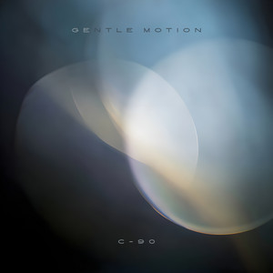 Gentle Motion by C-90
