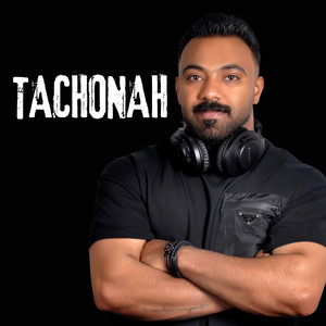 TACHONAH - فيني خوف