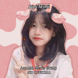 NR OFFICIAL - Pipi Mimi