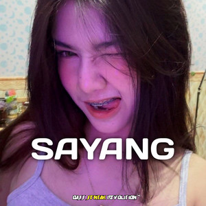 Sayang（Joget Gacor）