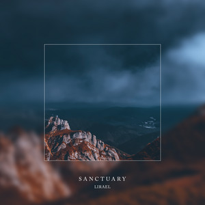 Sanctuary (Deep Ambient) by Lirael