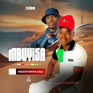 Mbuyisa - Sizinyoni thina (feat. Thembani)