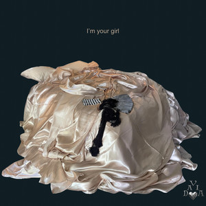 I'm your girl by Davia