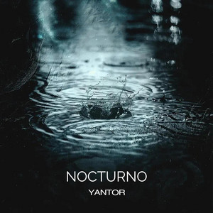 NOCTURNO by YANTOR