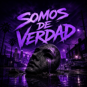 Somos De Verdad by EL KING R