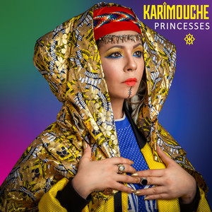 Princesses (feat. Nawel Ben Kraïem) - Arabic version by Karimouche, Nawel Ben Kraîem