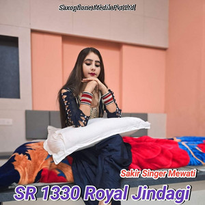 Sakir Singer Mewati - Sr 1330 Royal Jindagi