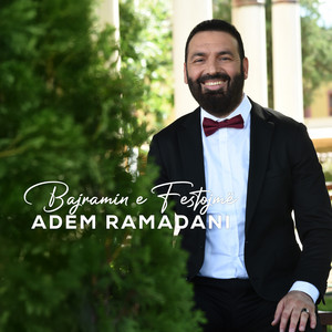 Adem Ramadani - Bajramin E Festojme