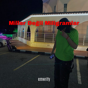 Miller Değil Miligramlar
