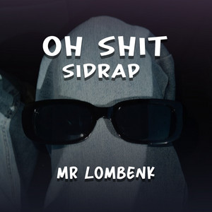 Oh Shit Sidrap