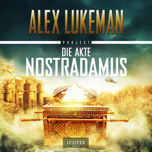 Die Akte Nostradamus (Project 6) [Thriller]