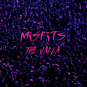 Misfits by The Valla