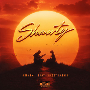 Shawty by Emmex, Sagy, Baggy Rashid