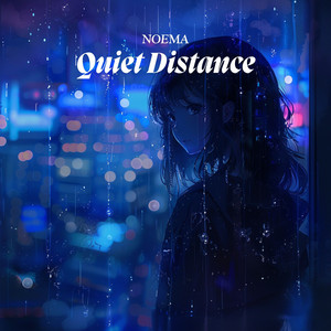 Quiet Distance by Noema