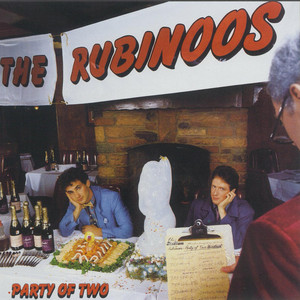 Party Of Two — The Rubinoos