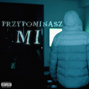 PRZYPOMINASZ MI