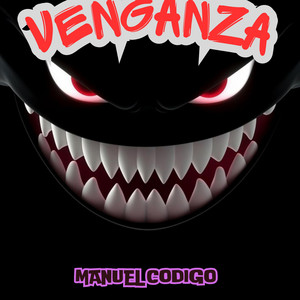 VENGANZA by MANUEL CODIGO
