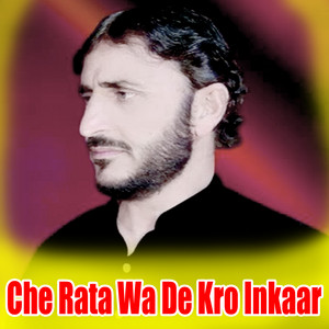 Sayed wali wazir - Che Rata Wa De Kro Inkaar