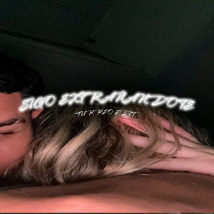 Sigo Extrañandote - Turreo Edit by DJ Pirata, DJ Cuba, Chichee