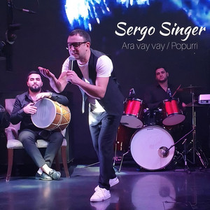 Ara Vay Vay Popurri by Sergo Singer