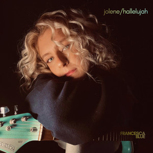 Jolene/Hallelujah by Francesca Blue
