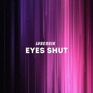 Eyes Shut - Radio Edit by Lysergik