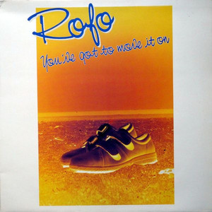 Rofo - You've Got To Move It On