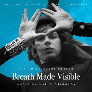 Breath Made Visible (Original Motion Picture Soundtrack)