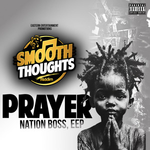 Prayer by Nation Boss, EEP