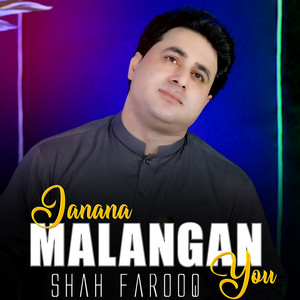 Shah Farooq - Janana Malangan You