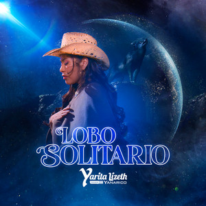 Yarita Lizeth Yanarico - Lobo Solitario