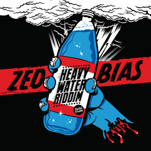 Heavy Water Riddim by Zed Bias cover art
