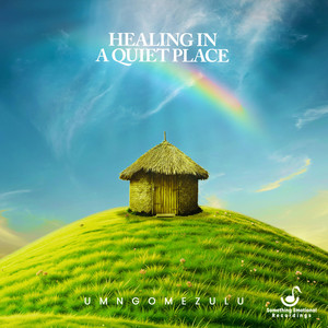 Healing In A Quiet Place by UMngomezulu