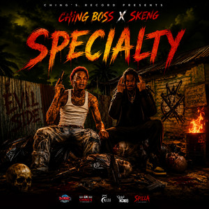 Specialty by Chingboss, Skeng, DJ MAC