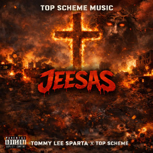 Jeesas by Tommy Lee Sparta, Top scheme