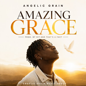 Amazing Grace by Angelic Grain