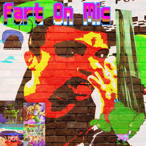 Fart On Mic