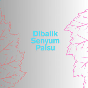 Hisak Amiret - Dibalik Senyum Palsu