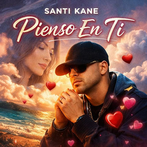 Pienso en Ti by Santi Kane