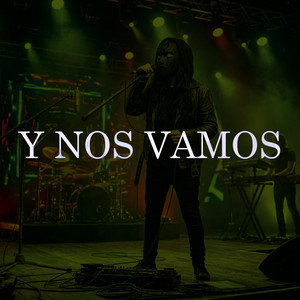 Y nos vamos by rrizo