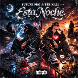 Esta noche by Future Prg, Tsb Kali