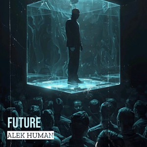 Future by Alek Human
