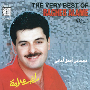 Ragheb Alama - I'Dam Al Nas