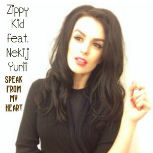 Speak From My Heart (feat. Nekij Yurii)