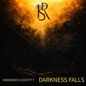 Doomsday Clock Pt 7: Darkness Falls by Free Spirits Rising
