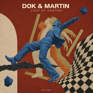 Lack Of Control - Radio Edit by Dok & Martin