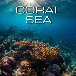 Coral Sea by Ale Piano