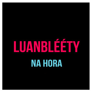 Luanblééty - Não Preciso