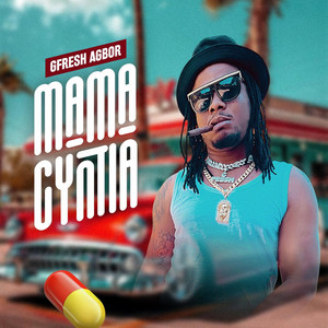 Gfresh Agbor - MAMACYNTIA